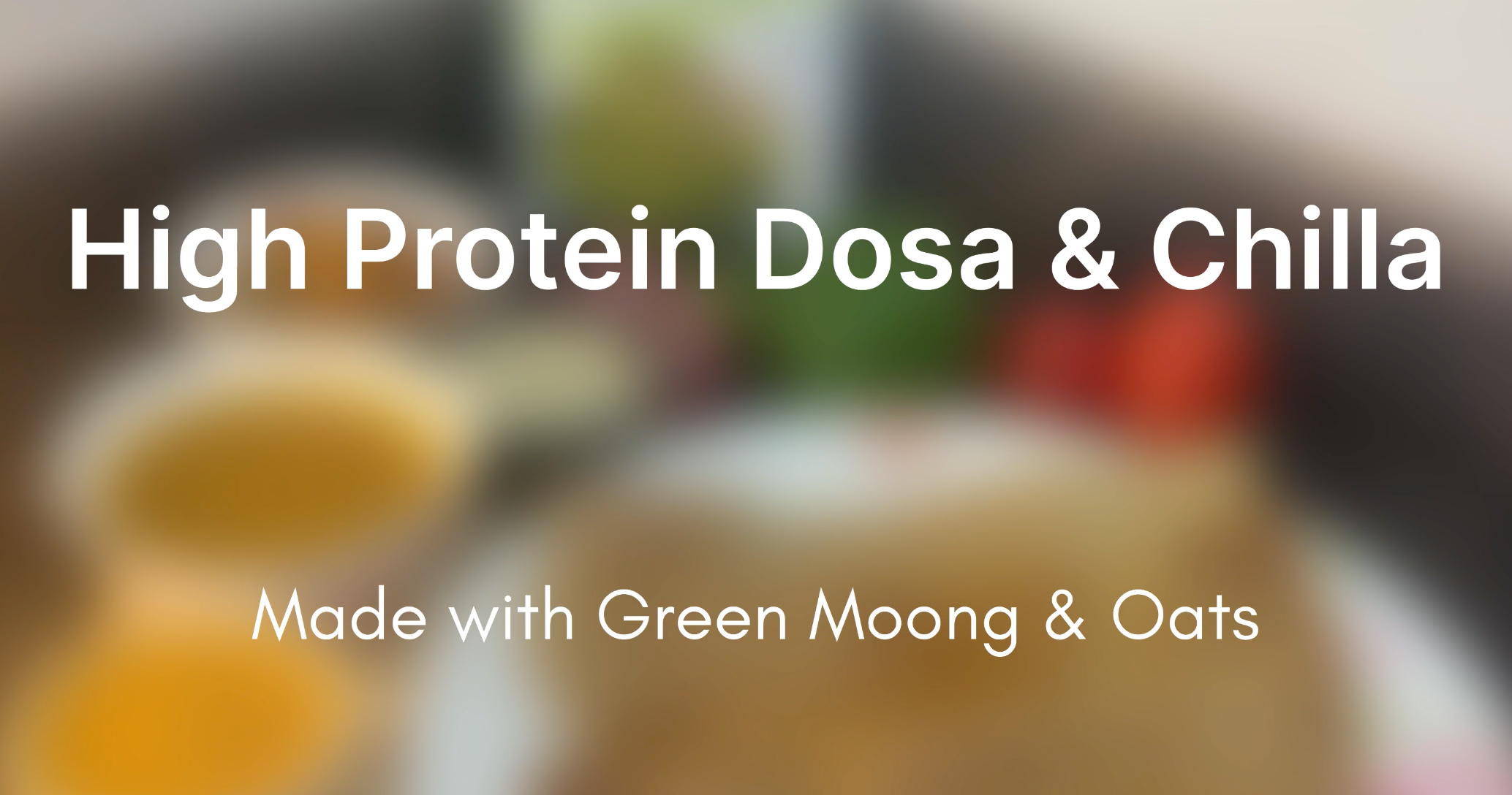 Load video: how to make high protein dosa and chilla made with green moon and oats right proteins mix